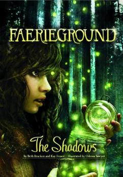 The Shadows - Book #2 of the Faerieground