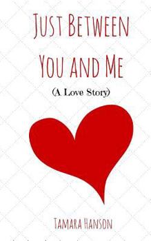 Paperback Just Between You and Me Book