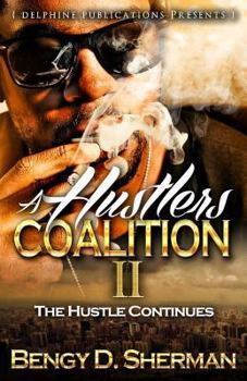 Paperback A Hustlers Coalition II The Hustle Continues Book