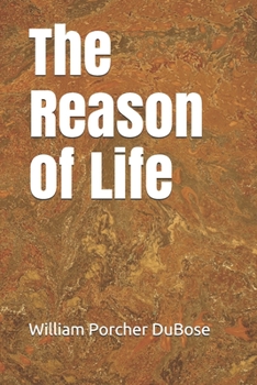The Reason of Life