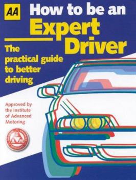 Paperback AA How to Be an Expert Driver Book