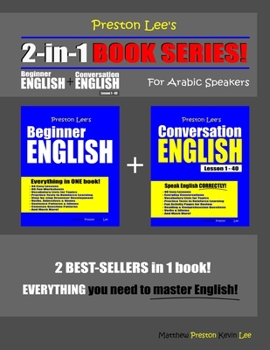Paperback Preston Lee's 2-in-1 Book Series! Beginner English & Conversation English Lesson 1 - 40 For Arabic Speakers Book