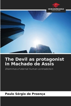 The Devil as protagonist in Machado de Assis