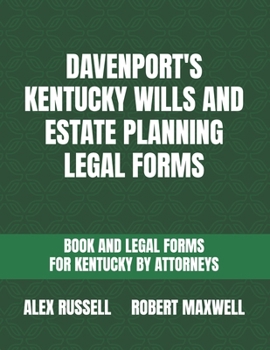 Paperback Davenport's Kentucky Wills And Estate Planning Legal Forms Book