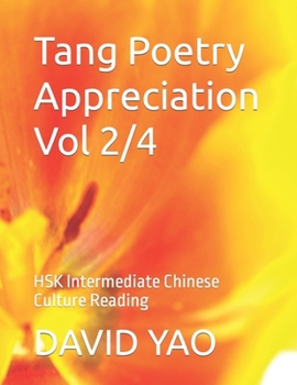 Tang Poetry Appreciation Vol 2/4: HSK Intermediate Chinese Culture Reading