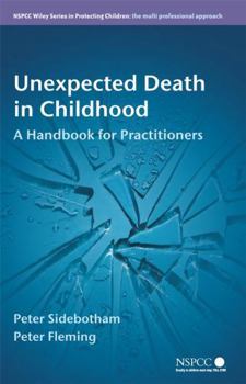 Paperback Unexpected Death in Childhood: A Handbook for Practitioners Book