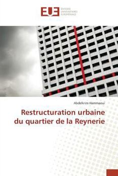 Paperback Restructuration Urbaine Du Quartier de la Reynerie [French] Book