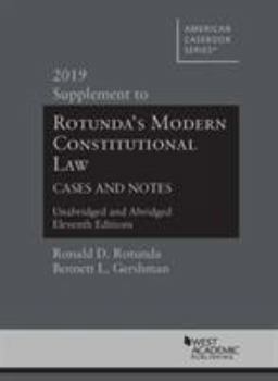 Paperback Modern Constitutional Law Cases and Notes, 2019 Supplement to Unabridged and Abridged Versions (American Casebook Series) Book