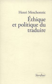 Ethics and Politics of Translating - Book #91 of the Benjamins Translation Library