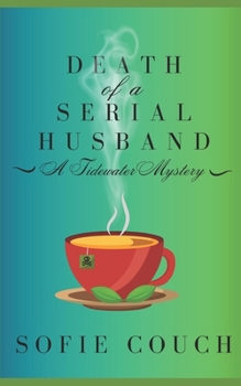 Paperback Death of a Serial Husband: A Tidewater Mystery Book