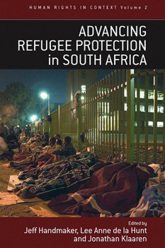 Library Binding Advancing Refugee Protection in South Africa Book