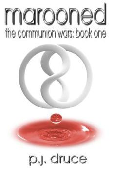 Paperback Marooned: Book One: The Communion Wars Book