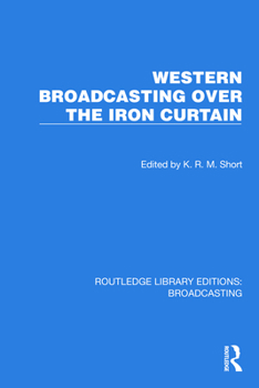Hardcover Western Broadcasting over the Iron Curtain Book