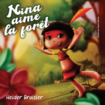 Paperback Nina aime la forêt [French] Book