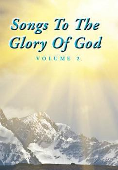 Hardcover Songs To The Glory Of God Volume II Book