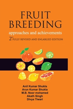 Paperback Fruit Breeding: 2nd Fully Revised And Enlarged Edition Book