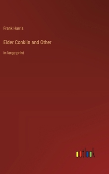 Hardcover Elder Conklin and Other: in large print Book