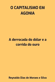 Paperback O Capitalismo Em Agonia [Portuguese] Book