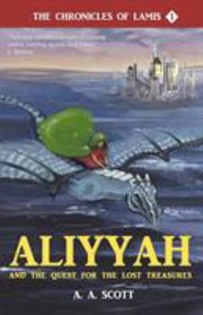Paperback Aliyyah and the Quest for the Lost Treasures Book