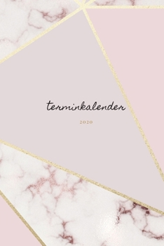 Terminplaner 2020: Wochenplaner - Ein Kalender, Taschenkalender und Terminkalender für das neue Jahr - Termine selbst gestalten planen und organisieren a5 format (German Edition)