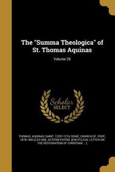 Paperback The Summa Theologica of St. Thomas Aquinas; Volume 20 Book