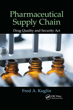 Paperback Pharmaceutical Supply Chain: Drug Quality and Security ACT Book