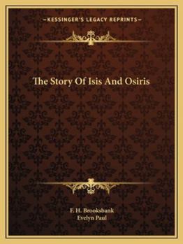Paperback The Story Of Isis And Osiris Book