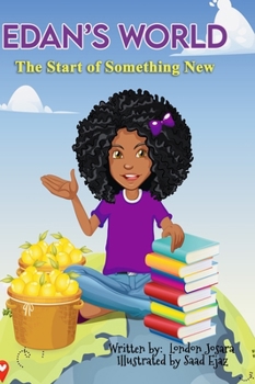 Hardcover Edan's World: The Start of Something New Book