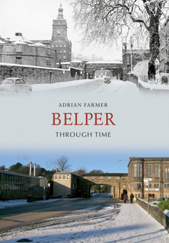 Paperback Belper Through Time Book