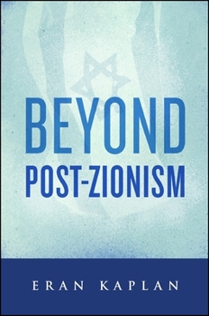 Hardcover Beyond Post-Zionism Book