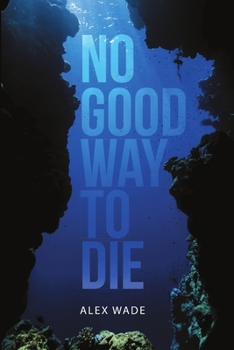 Paperback No Good Way to Die Book