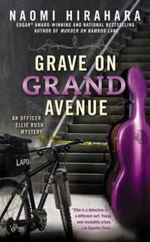Grave on Grand Avenue - Book #2 of the An Officer Ellie Rush Mystery