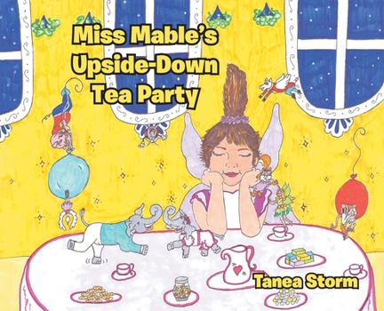 Hardcover Miss Mable's Upside-Down Tea Party Book