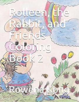 Paperback Rolleen, the Rabbit, and Friends Coloring Book 2 Book