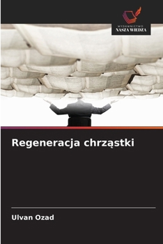 Paperback Regeneracja chrząstki [Polish] Book