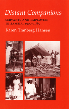 Paperback Distant Companions: Servants and Employers in Zambia, 1900-1985 Book