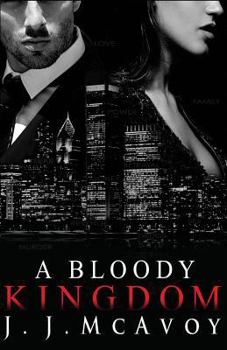 A Bloody Kingdom - Book #4 of the Ruthless People