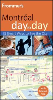 Paperback Frommer's Montreal Day by Day [With Map] Book