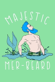 Paperback Majestic Mer Beard: Half College Ruled Notebook Book
