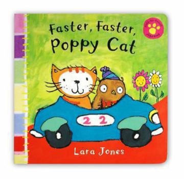 Board book Faster, Faster, Poppy Cat. by Lara Jones Book