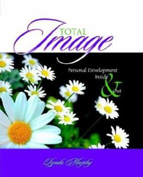Paperback Total Image: Personal Development Inside and Out Book