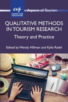 Paperback Qualitative Methods in Tourism Research: Theory and Practice Book
