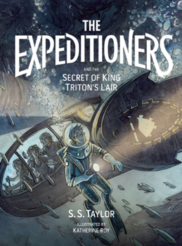 Hardcover The Expeditioners and the Secret of King Triton's Lair Book