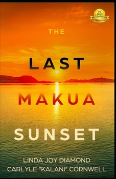 Paperback The Last Makua Sunset Book