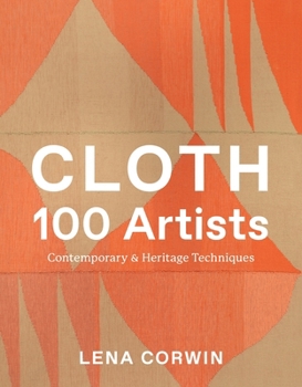 Hardcover Cloth 100 Artists: Contemporary & Heritage Techniques Book