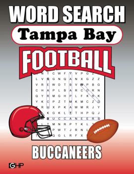 Tampa Bay Buccaneers Word Search: Word Find Puzzle Book For All Buccaneers Football Fans