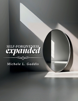 Paperback Self-Forgiveness Expanded Book