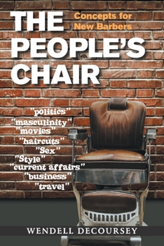 Paperback The People's Chair: Concepts for New Barbers Book