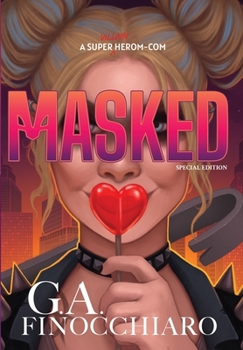 Hardcover Masked: A Super [Villain] Herom-com Book