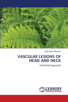 Paperback Vascular Lesions of Head and Neck Book